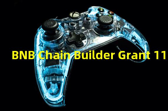 BNB Chain Builder Grant 11 月受赠项目公布:Owl Protocol 和 BlockVision