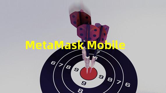 MetaMask Mobile