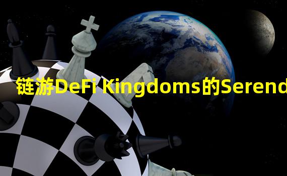 链游DeFi Kingdoms的Serendale已在Klaytn上运行,将采用新的实用代币JADE