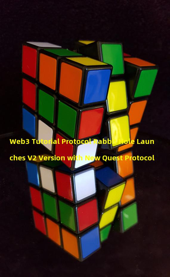 Web3 Tutorial Protocol Rabbit Hole Launches V2 Version with New Quest Protocol