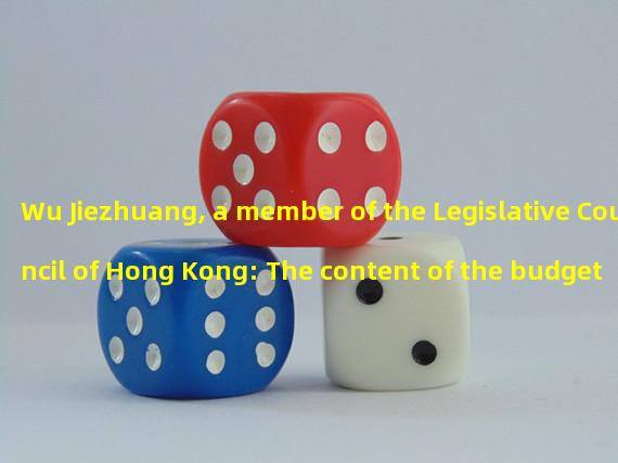 Wu Jiezhuang, a member of the Legislative Council of Hong Kong: The content of the budget reflects the determination of the Hong Kong government to develop Web3