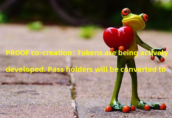PROOF co-creation: Tokens are being actively developed. Pass holders will be converted to Moonbirds Elders after 2025