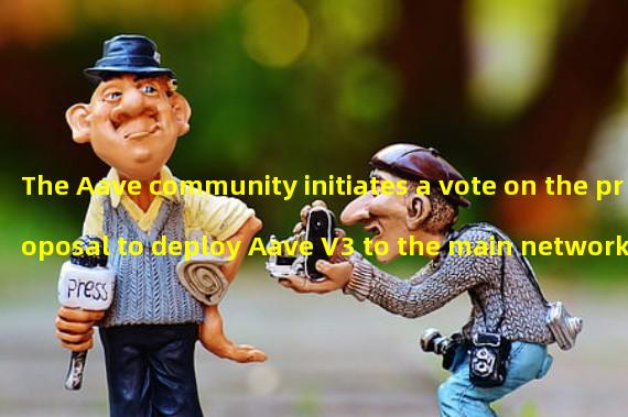 The Aave community initiates a vote on the proposal to deploy Aave V3 to the main network of Metis Andromeda