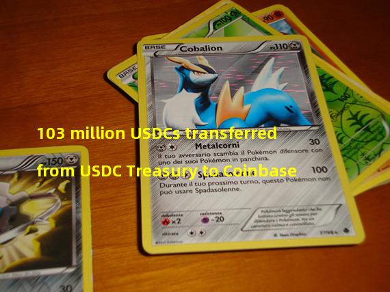 103 million USDCs transferred from USDC Treasury to Coinbase