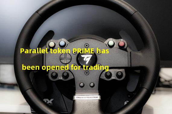 Parallel token PRIME has been opened for trading