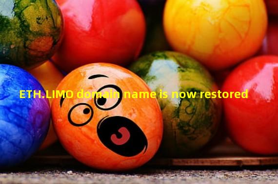 ETH.LIMO domain name is now restored