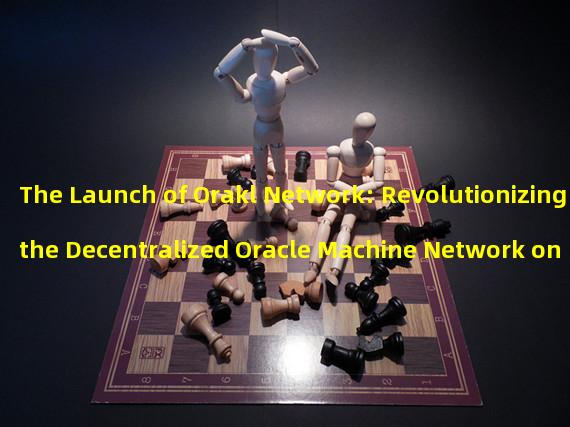 The Launch of Orakl Network: Revolutionizing the Decentralized Oracle Machine Network on Klaytn
