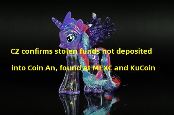 CZ confirms stolen funds not deposited into Coin An, found at MEXC and KuCoin