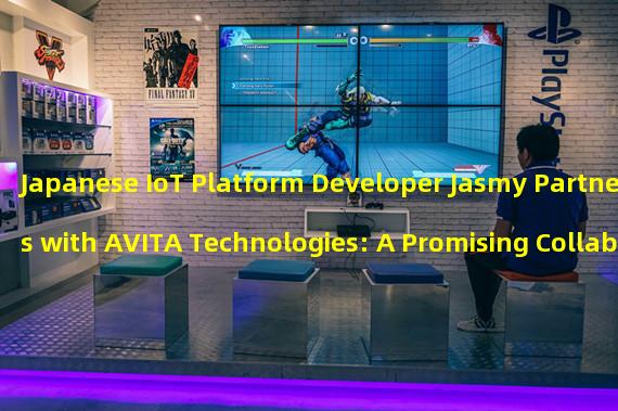 Japanese IoT Platform Developer Jasmy Partners with AVITA Technologies: A Promising Collaboration