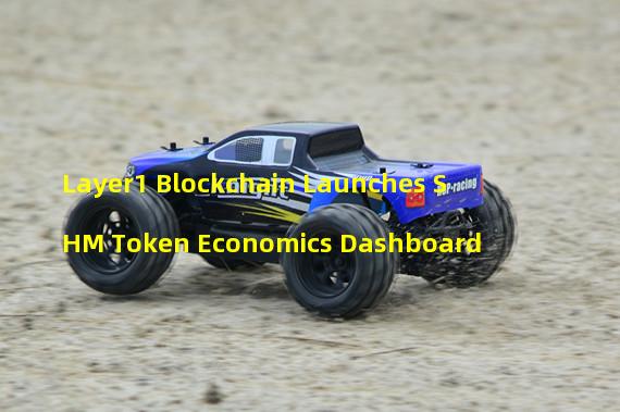 Layer1 Blockchain Launches SHM Token Economics Dashboard