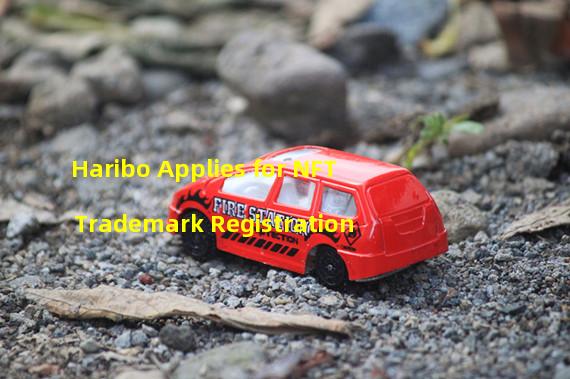 Haribo Applies for NFT Trademark Registration
