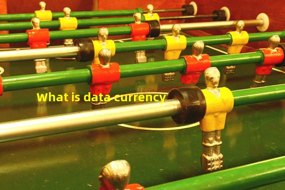 What is data currency